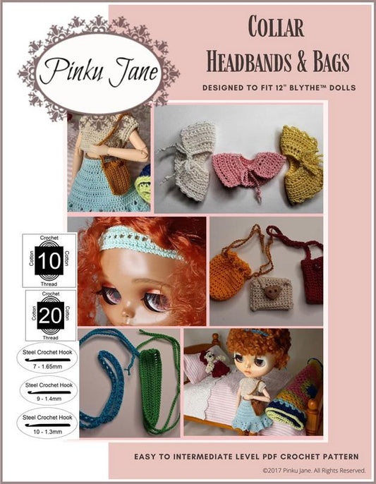 Collar, Headbands, & Bags Crochet Pattern For 12" Blythe Dolls