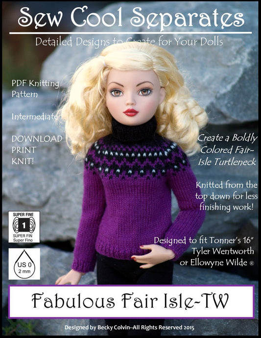 Fabulous Fair Isle Knitting Pattern for Ellowyne and Tyler Wentworth Dolls