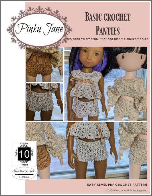 Basic Crochet Panties Crochet Pattern For 12-12.5" Gorjuss and Siblies Dolls