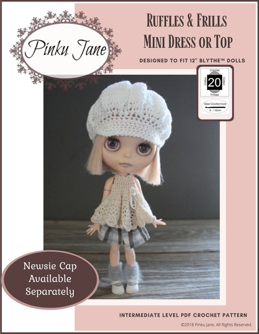 Ruffles and Frills Mini Dress or Top Crochet Pattern For 12" Blythe Dolls