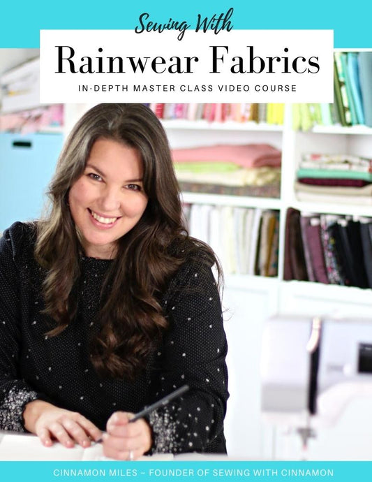 Sewing With Rainwear Fabrics Pepper Hill Sew Along and Video Course