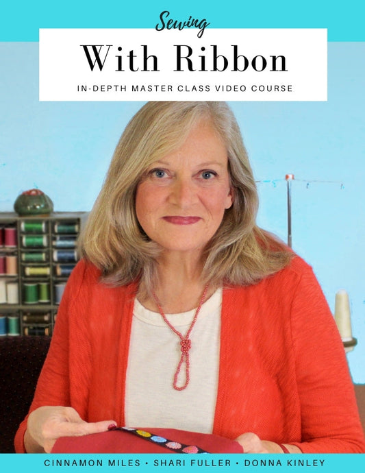 Sewing With Ribbon Master Class Video Course