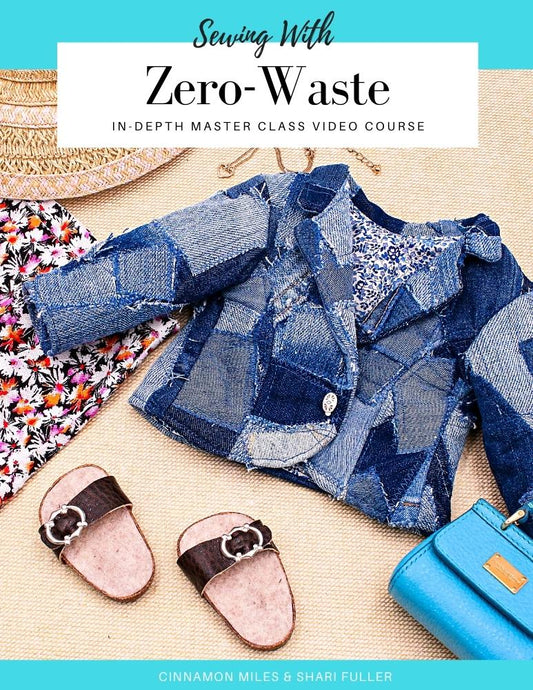 Sewing With Zero-Waste Master Class Video Course