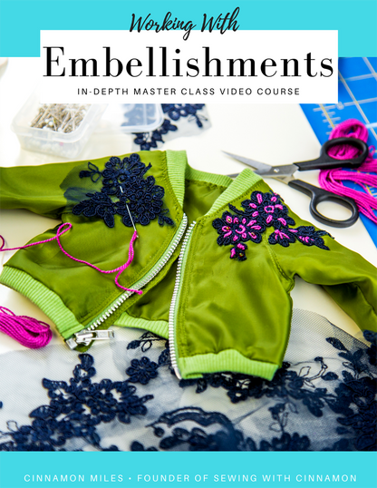 Working With Embellishments - Master Class Video Course